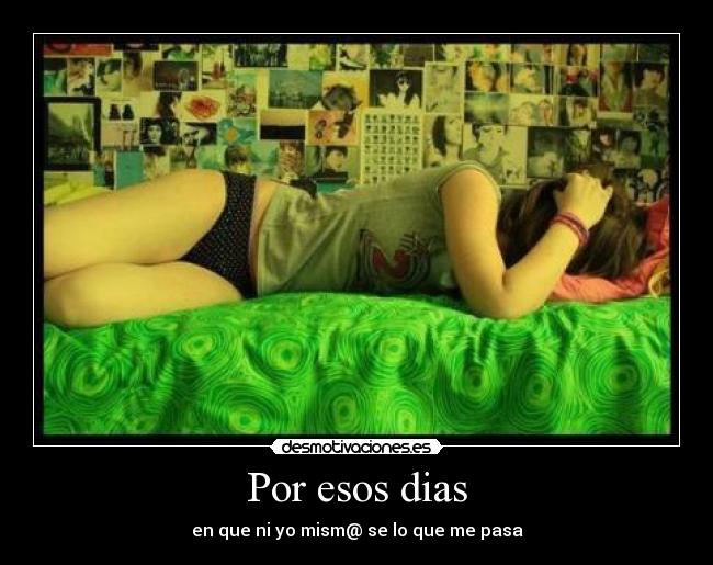 Por esos dias - 