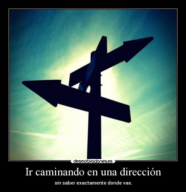 Ir caminando en una dirección - 