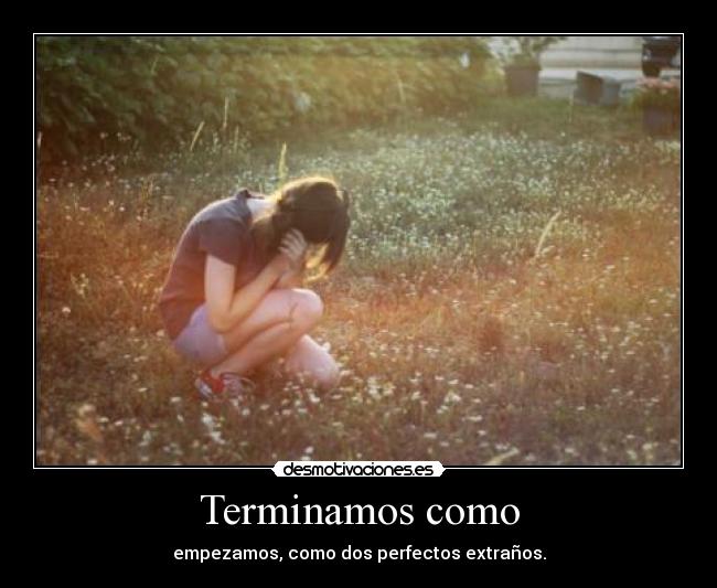 Terminamos como - 