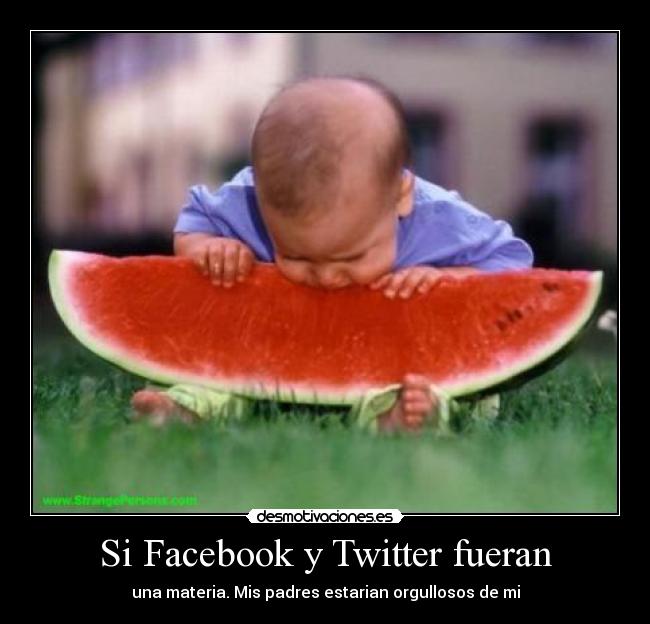 Si Facebook y Twitter fueran - 