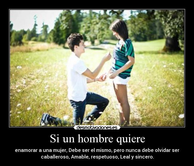 Si un hombre quiere -