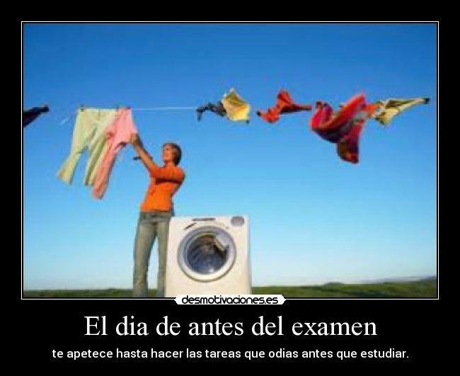 El dia de antes del examen - 