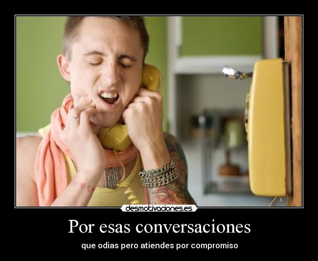 Por esas conversaciones - 
