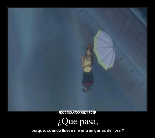 ¿Que pasa, - 