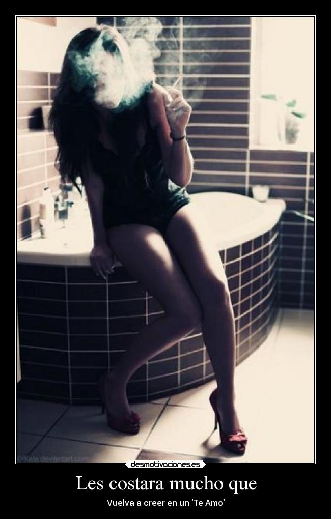 Les costara mucho que - 