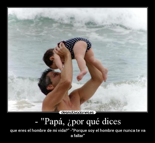 carteles padre desmotivaciones