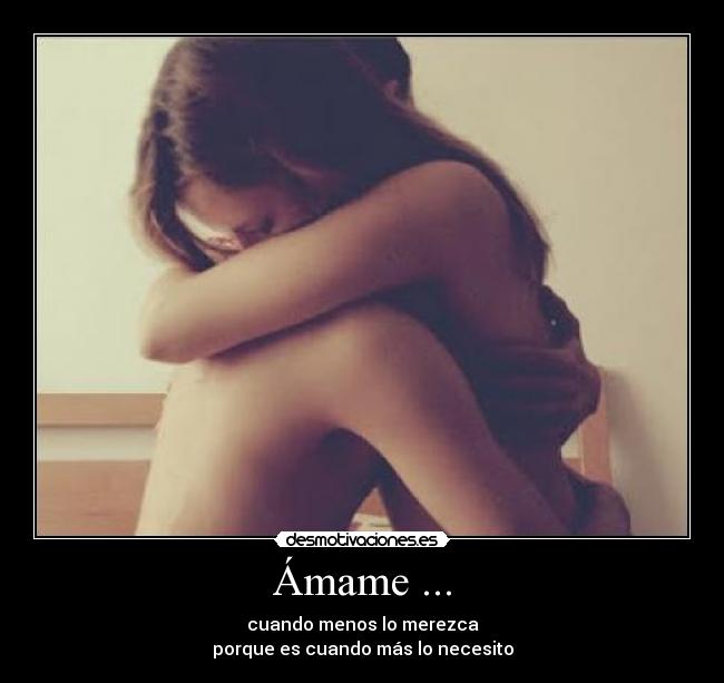 carteles amame desmotivaciones