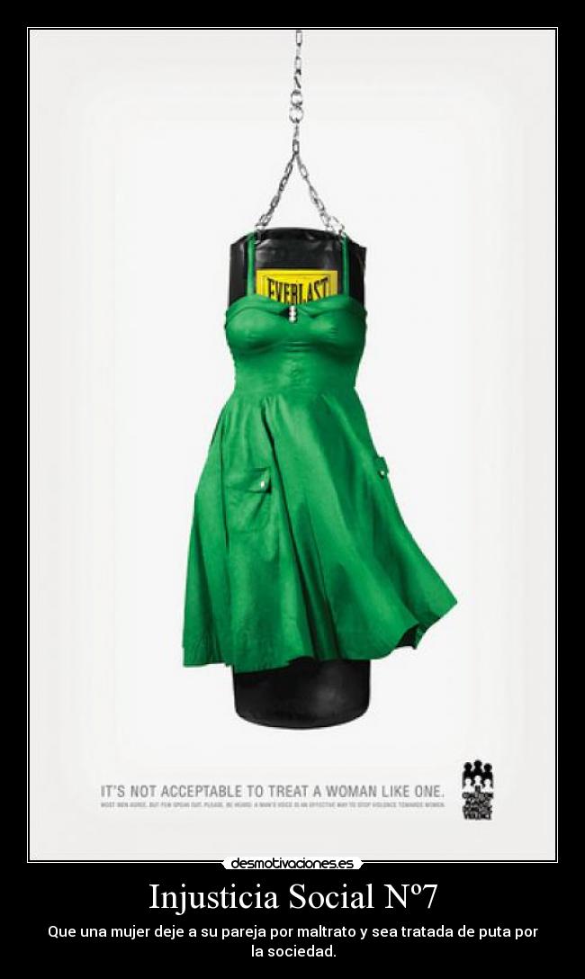 carteles maltrato mujeres hombres social injusticia justicia desmotivaciones