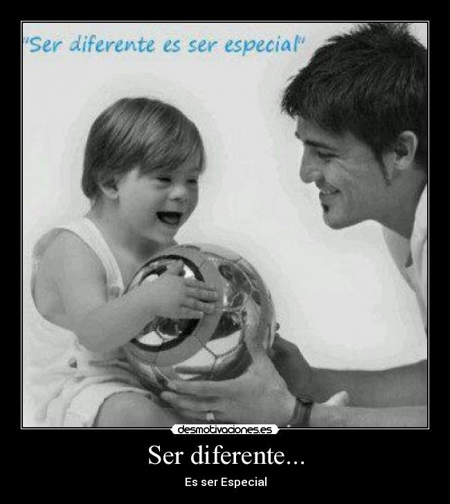 Ser diferente... - 