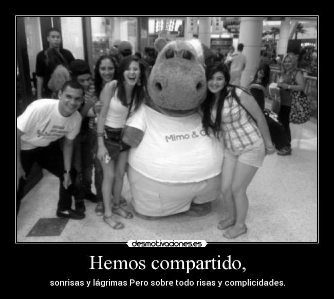 Hemos compartido, - 