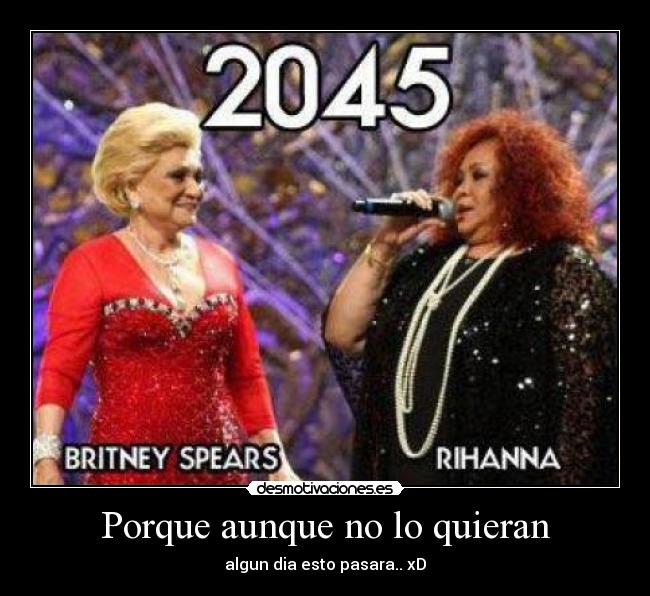 Porque aunque no lo quieran - 