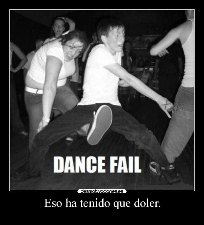 Eso ha tenido que doler. - 