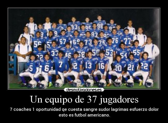 Un equipo de 37 jugadores -