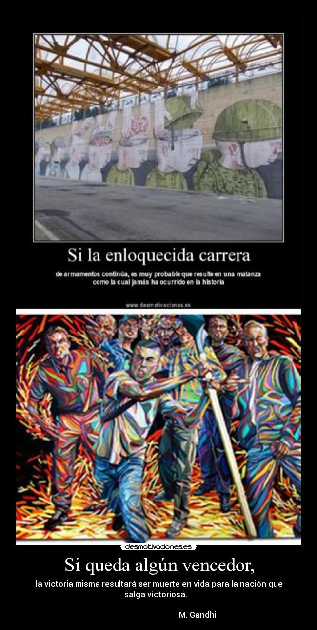 Si queda algún vencedor, - 