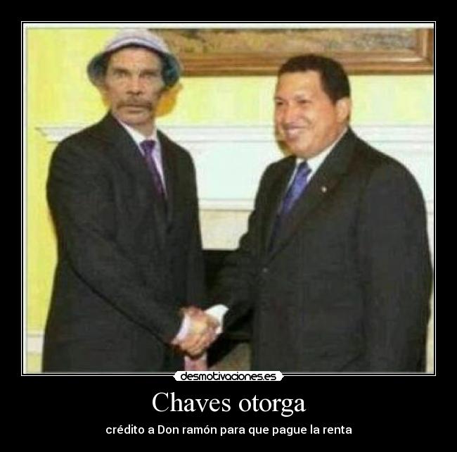 Chaves otorga - crédito a Don ramón para que pague la renta