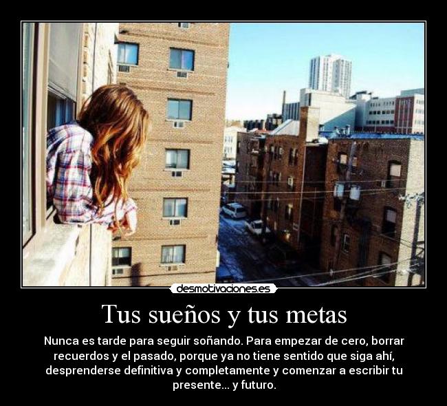 Tus sueños y tus metas -