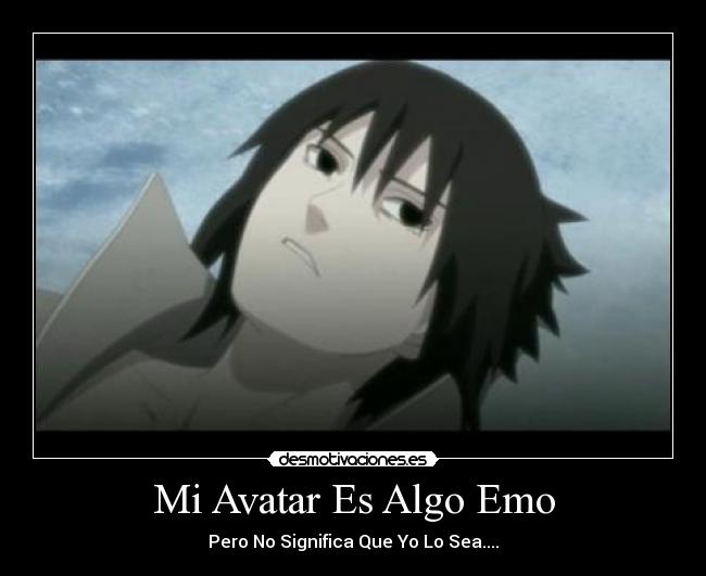 Mi Avatar Es Algo Emo - Pero No Significa Que Yo Lo Sea....