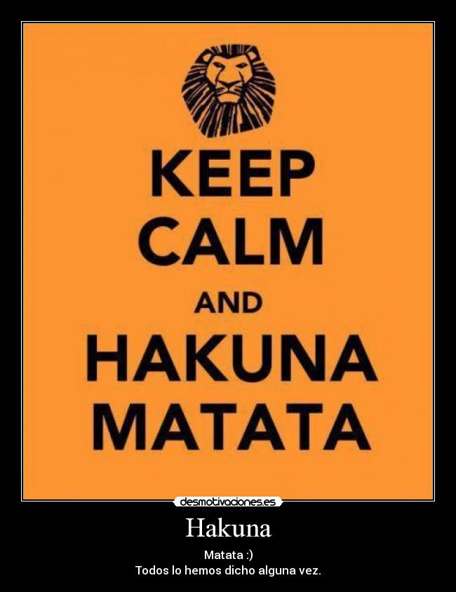 Hakuna -