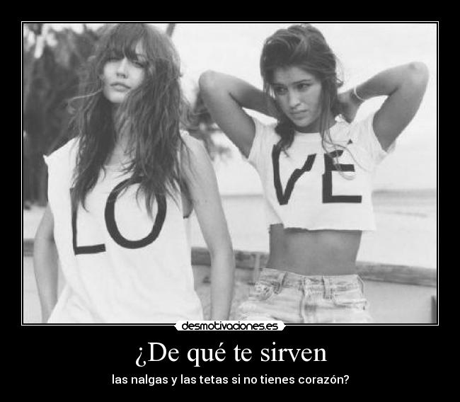 ¿De qué te sirven - 