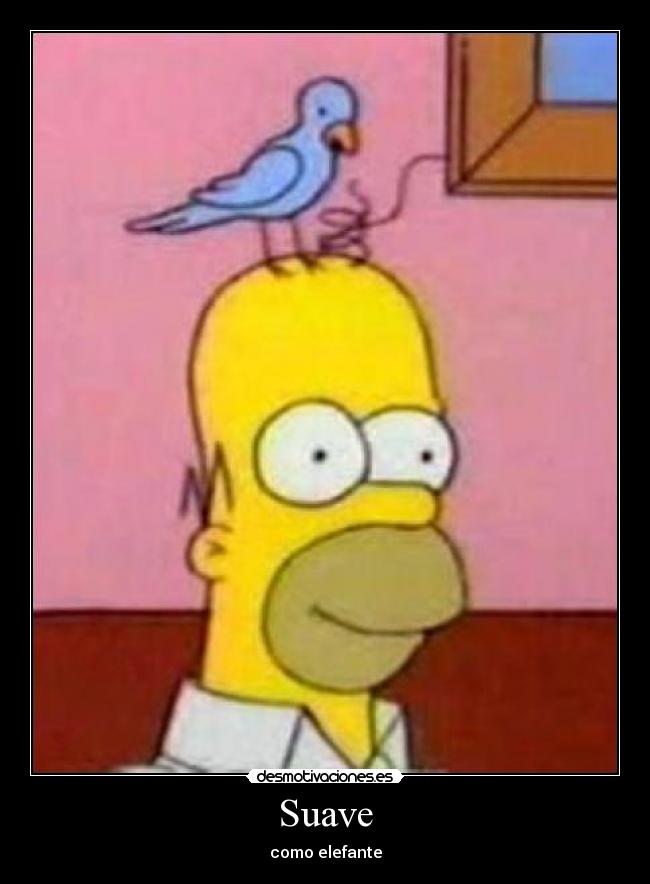 Suave - como elefante