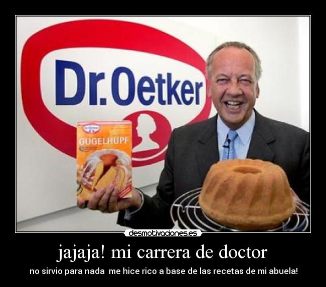 jajaja! mi carrera de doctor - 