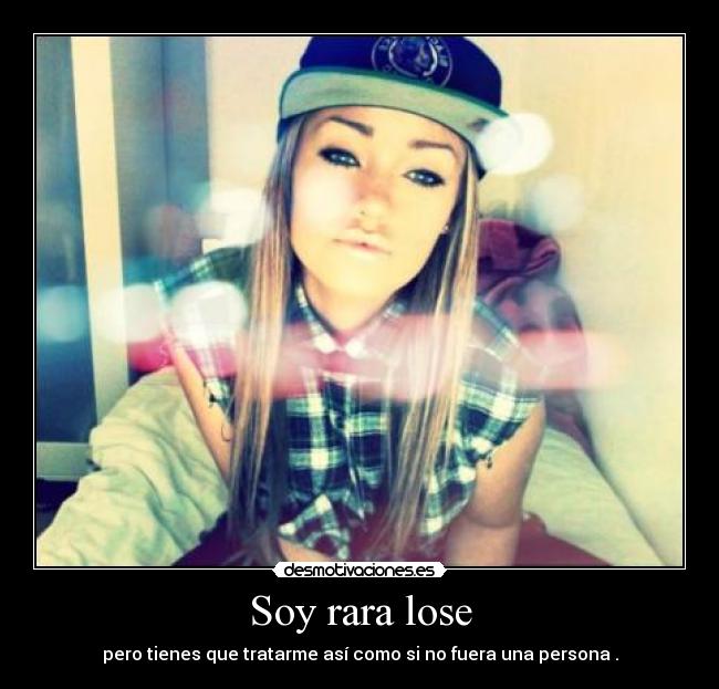 Soy rara lose - 