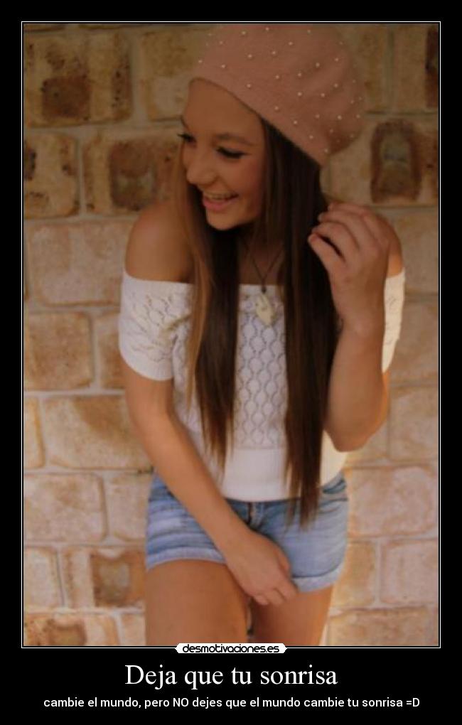 Deja que tu sonrisa -