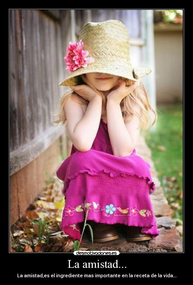 La amistad... - 