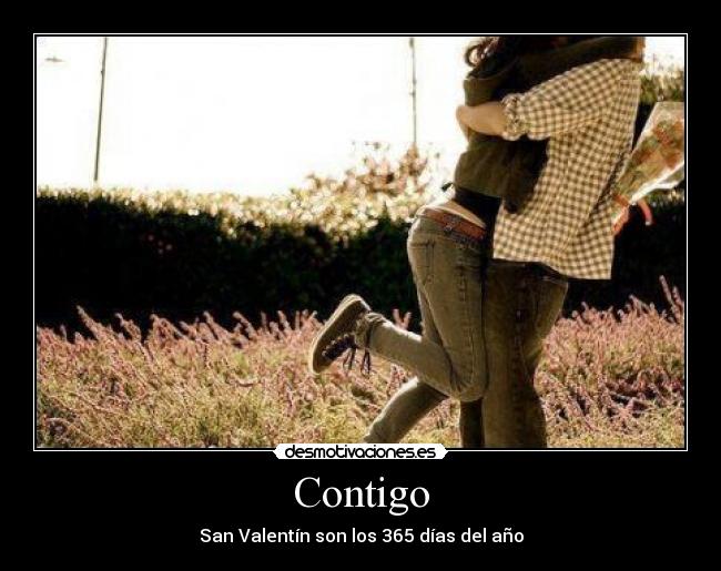 Contigo - San Valentín son los 365 días del año