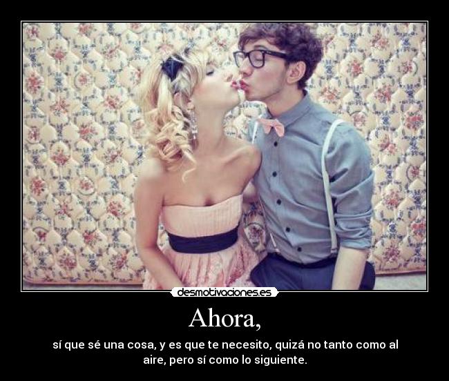 Ahora, - 