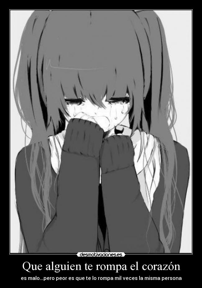 Que alguien te rompa el corazón - 