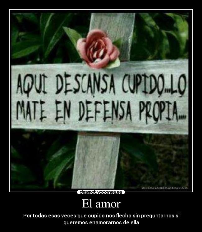 carteles amor desmotivaciones cupido desmotivaciones