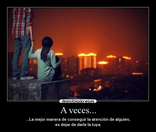A veces... -