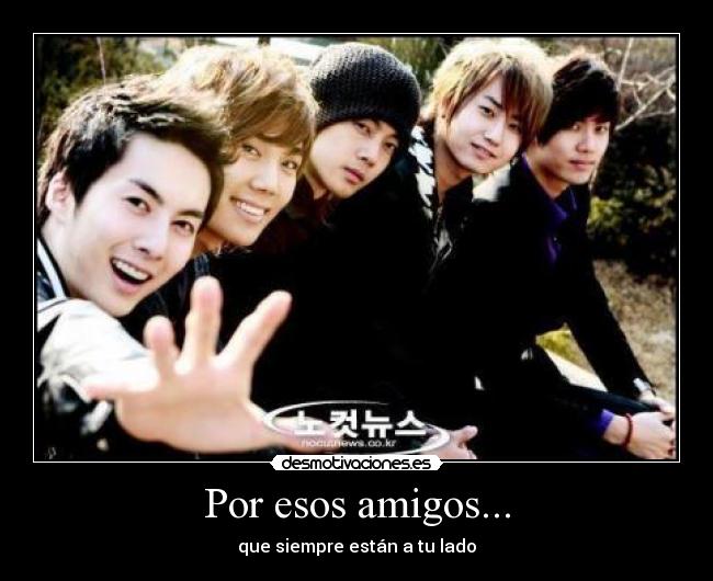 Por esos amigos... - 