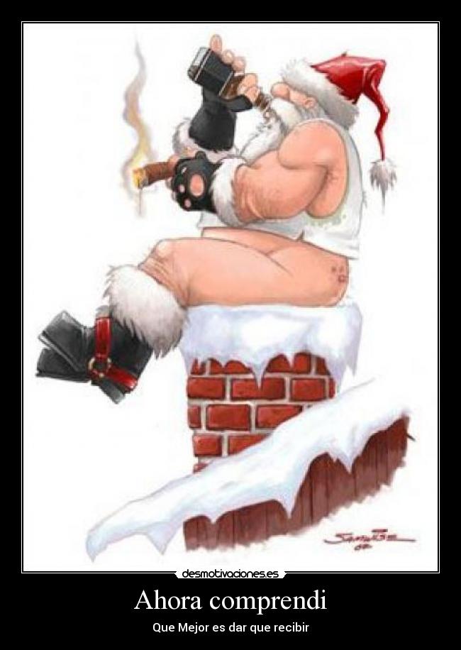 carteles mejor dar que recibir preguntale santa desmotivaciones