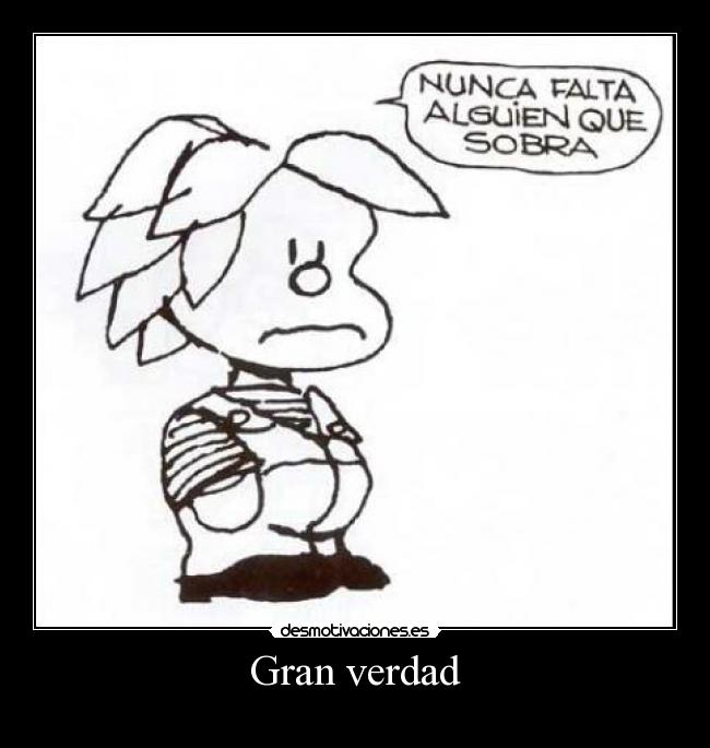 carteles verdad faltar sobrar desmotivaciones