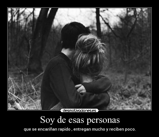Soy de esas personas -