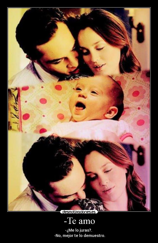 -Te amo - -¿Me lo juras?. 
 -No, mejor te lo demuestro.