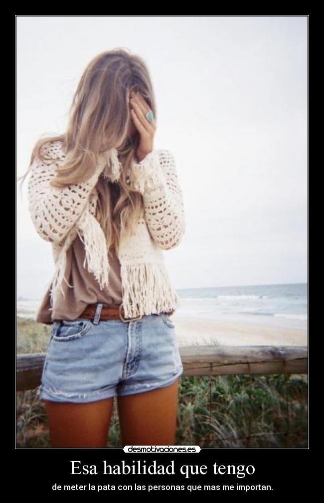 Esa habilidad que tengo -