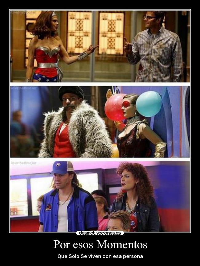 Por esos Momentos - Que Solo Se viven con esa persona