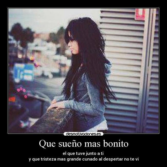 Que sueño mas bonito -