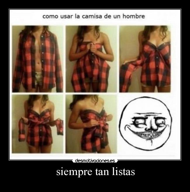 siempre tan listas -