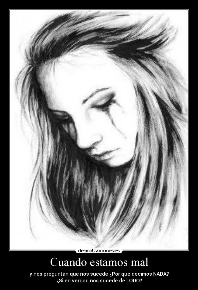 Cuando estamos mal -