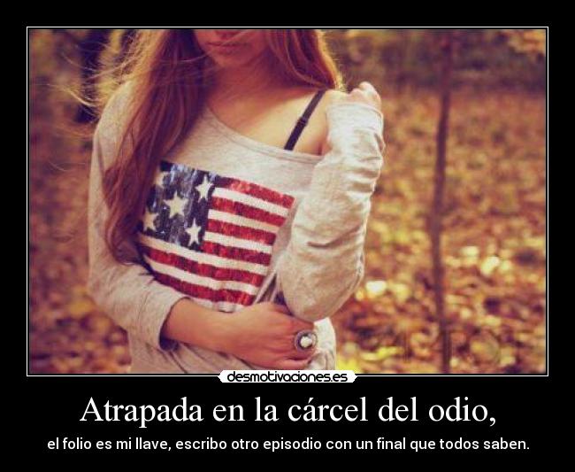 carteles odio quiero tus letras quiero nada solo que marches dejes vivir ariadnap desmotivaciones