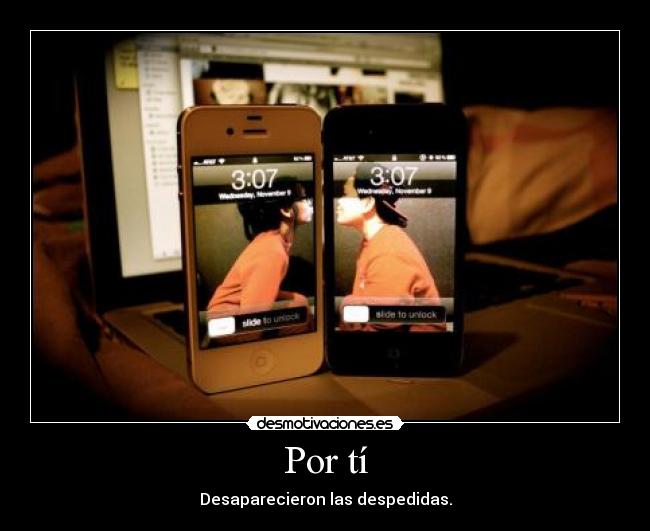 Por tí - Desaparecieron las despedidas.