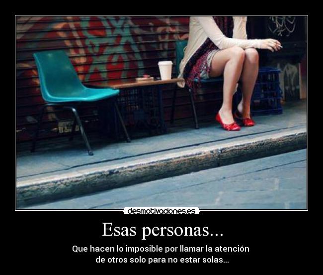 Esas personas... - 