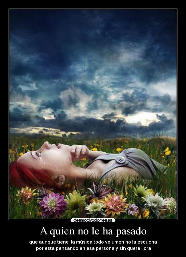 A quien no le ha pasado - 