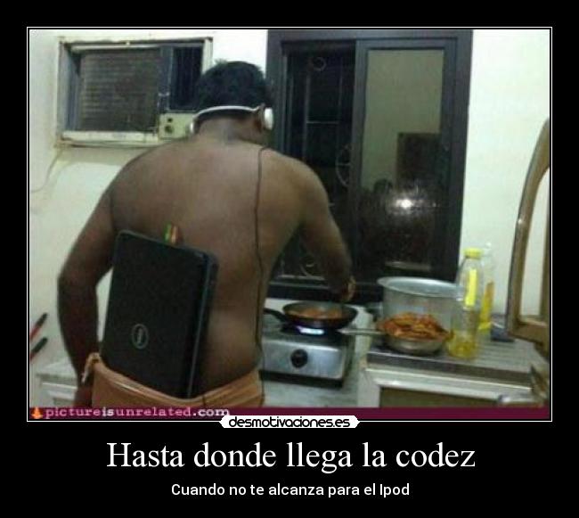 Hasta donde llega la codez -