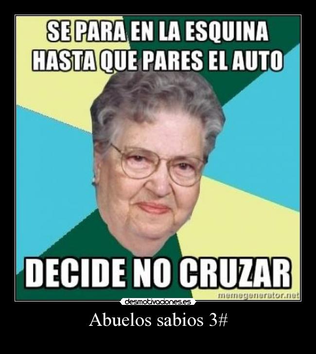 Abuelos sabios 3# -