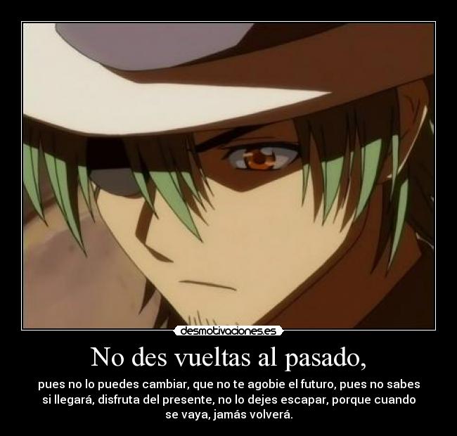 carteles pasado des vueltas pasado desmotivaciones